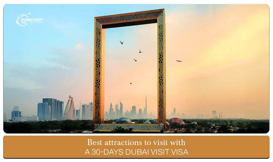 30 days dubai visit visa | 30 days Dubai visa attractions blog banner by the dubai visit visa