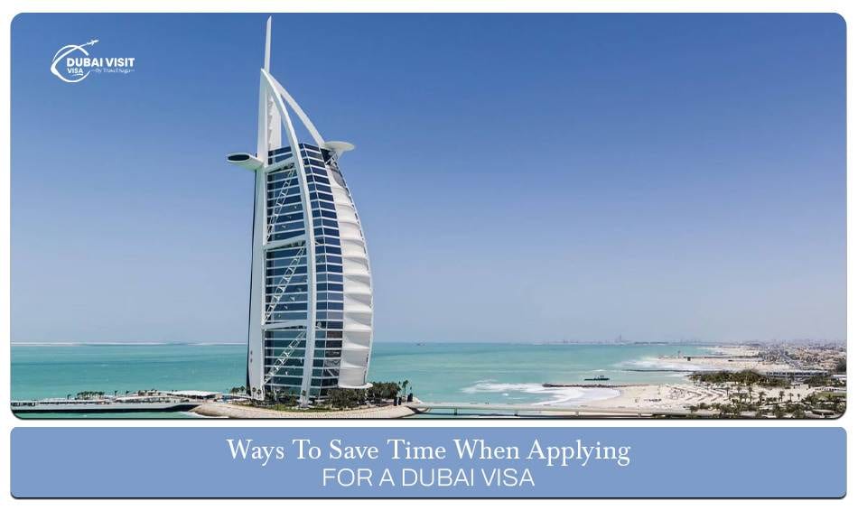 Dubai visa application | Dubai visa process blog banner by the dubai visit visa