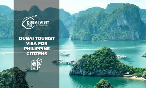 Apply Dubai Tourist Visa for Philippine Citizens