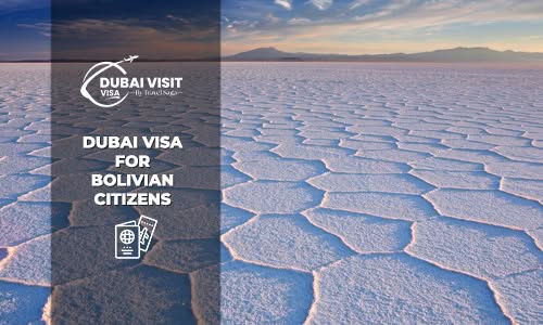 Apply Dubai Visa for Bolivian Citizens