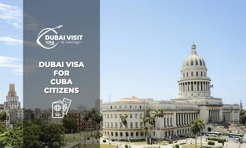 Apply Dubai Visa for Cuba Citizens