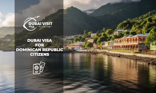 Apply Dubai Visa for Dominican Republic Citizens