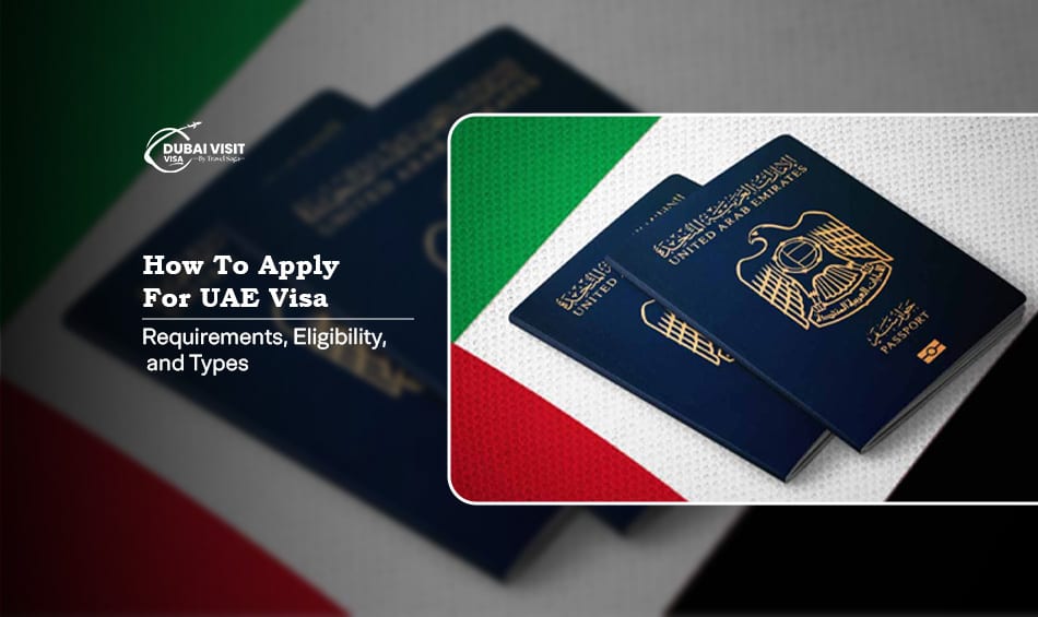 how to apply for UAE visa | UAE tourist visa requirements Blog Banner by The Dubai Visit Visa
