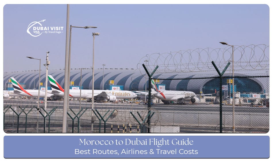Morocco to Dubai flight guide