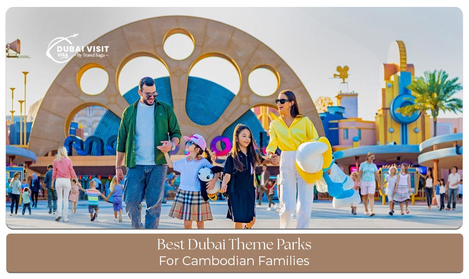 Best Dubai theme parks for Cambodian families with rides, shows, and attractions