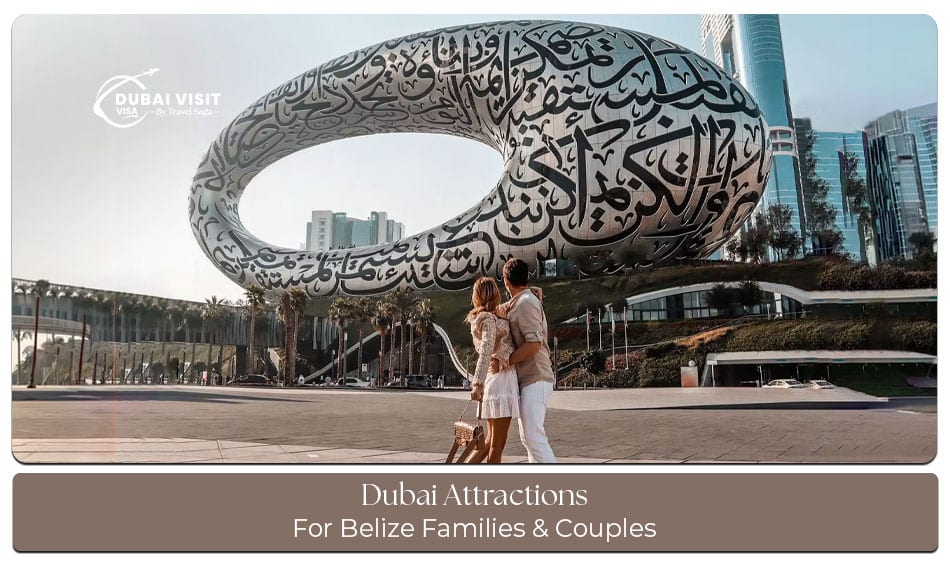 Dubai attractions for Belize families and couples including landmarks and entertainment venues
